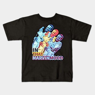 In That Marvin Mood - colorful Kids T-Shirt